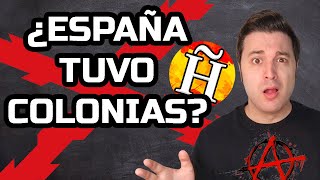 ¿España tuvo colonias? ¿fue un Imperio racialista?  - Respuesta a Memorias Hispánicas