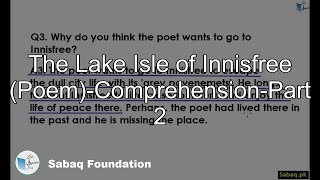 The Lake Isle of Innisfree (Poem)-Comprehension-Part 2