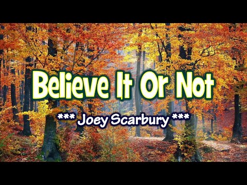 Believe It Or Not – KARAOKE VERSION – As popularized by Joey Scarbury