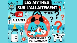 Viens on debunk les mythes autour de l'allaitement !