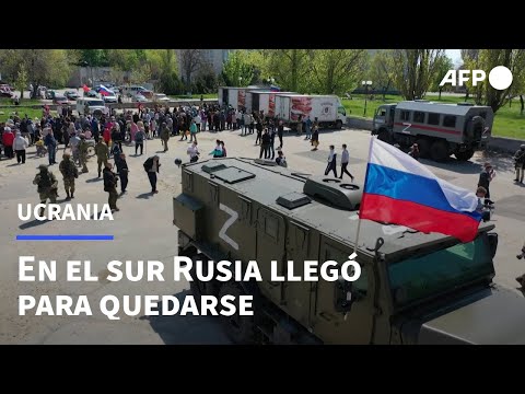En el sur de Ucrania, Rusia llegó para quedarse | AFP