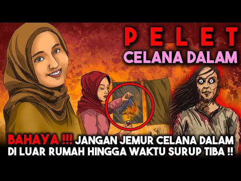 BAHAYA !!! Jangan Jemur Celana Dalam Di Luar Rumah Hingga Waktu Surup Tiba !! Cerita Hantu Seram