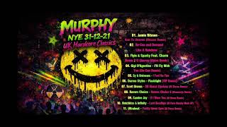 MURPHY - NYE 31-12-21 UK Hardcore Classics
