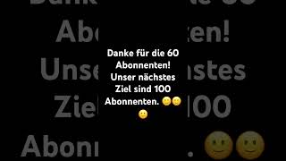 Danke für die 60 Abonnenten!