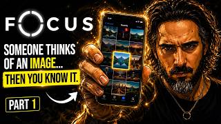 Focus - Part 1: The Core Effect