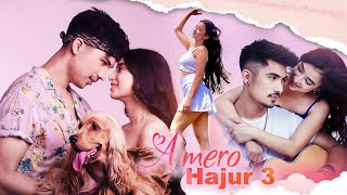 ए मेरो हजूर 3 | Love Story Hindi Dubbed Nepali Movie | Suhana Thapa | Anmol KC | Arpan Thapa | NR