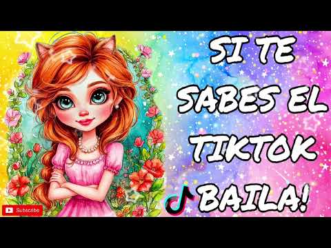 SI TE SABES EL TIKTOK BAILA! - 2025