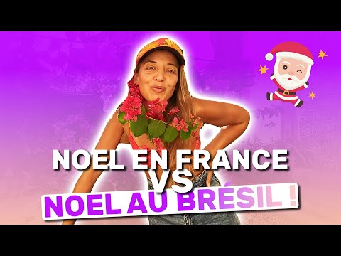 🔻Différences entre NOEL EN FRANCE et NOEL AU BRESIL | Le Corps La Maison L'esprit