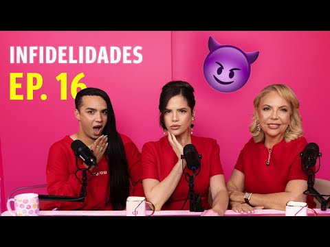 EP. 16 PQLDTM - LA INFIDELIDAD, TATY, CAMILA Y DIO ANALIZAN ESTE CONTROVERSIAL TEMA