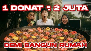 MAKAN 1 DONAT DAPAT 2 JUTA?! | CHALLENGE 1 MILIAR Episode 5