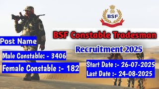 BSF Constable Tradesman Recruitment 2025 || Vacancy Full Details.