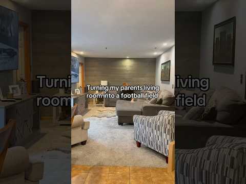 Turning my parents living room into a football field