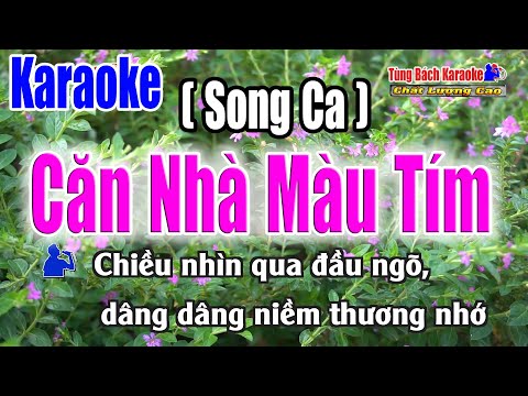 Căn Nhà Màu Tím || Karaoke Tone Song Ca –  Nhạc Sống Tùng Bách