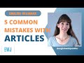 Understanding Articles and Phrases