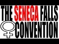 Seneca Falls Convention and Women's Rights