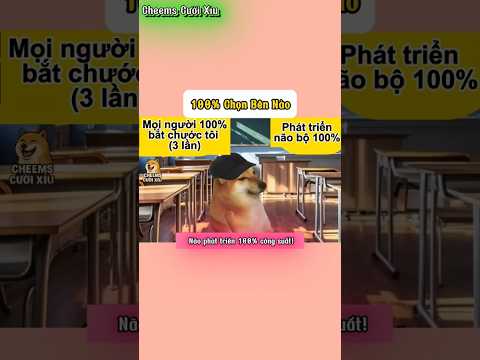 100% Chọn Bên Nào | Cheems Cười Xỉu #cheems