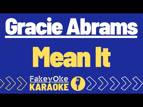 Gracie Abrams - Mean It [Karaoke]