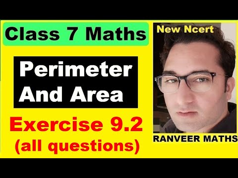 Class 7 Maths , Ex.9.2 | Perimeter And Area | NEW NCERT | Ranveer Maths 7.