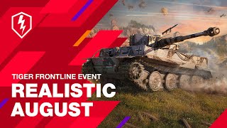 WoT Blitz. Realistic August. Tiger Frontline Event