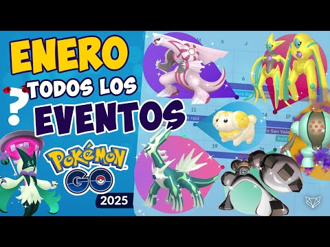 🥳 ¡ASÍ EMPIEZA 2025! TODOS LOS EVENTOS DE ENERO EN POKÉMON GO [Neludia]