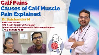 Calf Pains – Causes of Calf Muscle Pain Explained in Telugu | Dr. Sai Chandra MBBS DNB Ortho