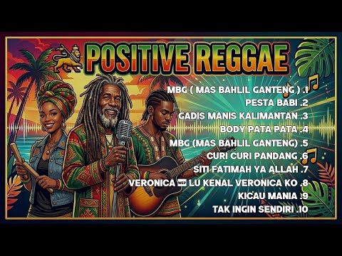 MBG ( MAS BAHLIL GANTENG ) - Full Album Reggae Terbaru | Rege Rege Musik Santai untuk Santai