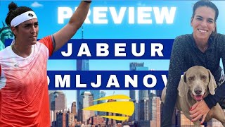 Ons Jabeur vs Ajla Tomljanovic US Open 2022 Quarter Final Preview