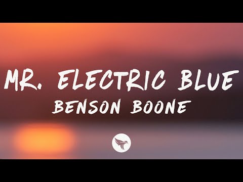 Benson Boone - Mr. Electric Blue (Lyrics)
