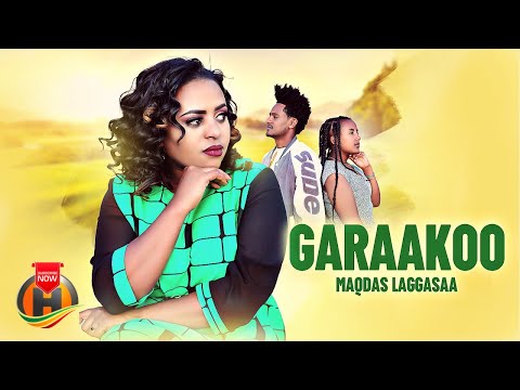 Maqdas Laggasaa - GARAA KOO - New Ethiopian Oromo Music 2024 (Official Video)