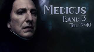 Harry Potter | Medicus Band 3 Teil 19/40 | Harry Potter FanFiction Hörbuch