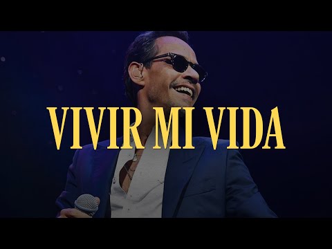 Marc Anthony - Vivir Mi Vida (LETRA)