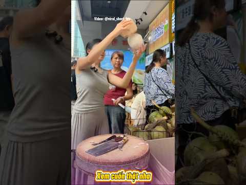 Dừa ngon trên phố #streetfood #artvideo