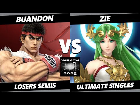 Wrath 2025 LOSERS SEMIS - Buandon (Ryu) Vs. Zie (Palutena) Smash Ultimate - SSBU