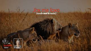 Jox ma loxo - Tends moi la Main