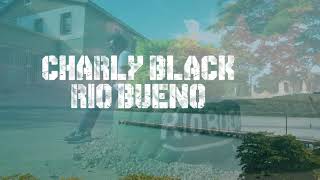 Charly Black Visits Rio Bueno (Official Short Film)