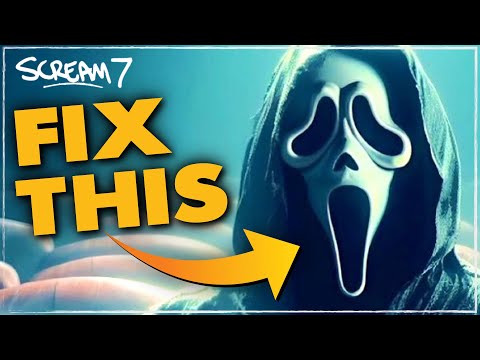 10 Things We Need to See in SCREAM 7