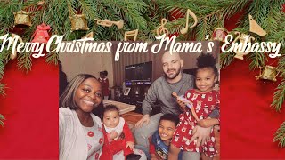 Merry Christmas from Mama’s Embassy || Christmas Eve & Christmas Day || unwrapping presents