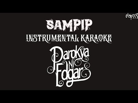 Parokya Ni Edgar | Sampip (Karaoke + Instrumental)