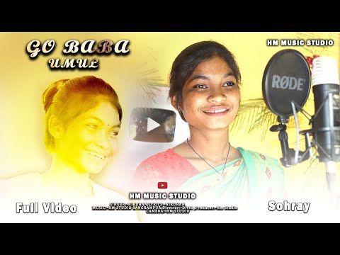 Go BABA UMUL // NEW SANTHALI SOHRAI FULL VIDEO SONG 2024-25//NIRODHANI HM MUSIC STUDIO