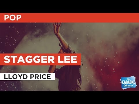 Stagger Lee in the Style of “Lloyd Price” with lyrics (no lead vocal)