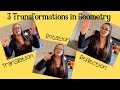 Exploring Geometry Transformations: Translation, Reflection, and Rotation