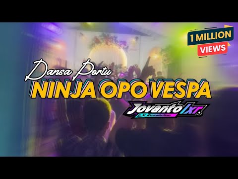 DANSA PORTU || NINJA OPO VESPA || JOVANTO LXR REMIX