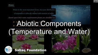 Abiotic Components (Temperature and Water)