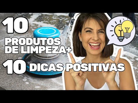 10 DICAS DUPLAS para uma VIRADA POSITIVA na forma que usamos os PRODUTOS DE LIMPEZA.