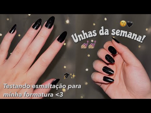 TESTANDO ESMALTAÇÃO PARA MINHA FORMATURA!💅🏼🖤 |unhas da semana