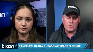 El Paso airspace reopens hours into 10-day closure