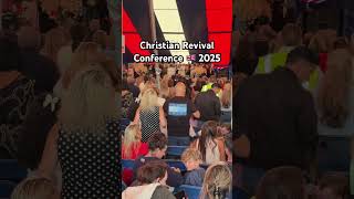 Christian Revival Conference UK 2025 🇬🇧