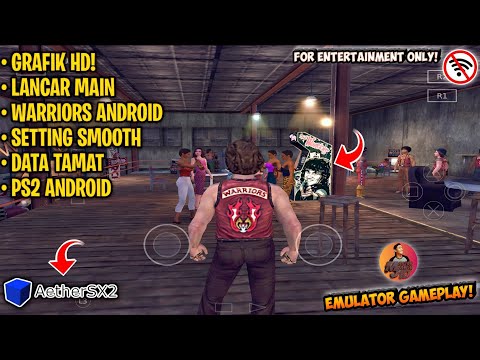 Cara Main The Warriors PS2 di Android dengan AetherSX2 | Setting Lancar & Save Data Tamat!