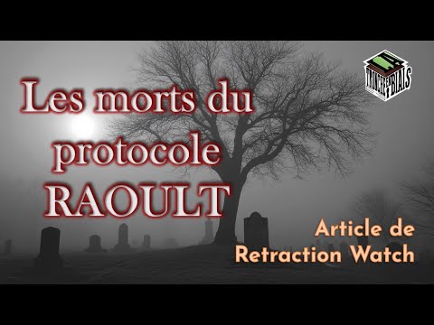 COVID - Les morts du protocole Raoult [Retracted?]