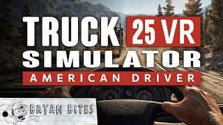 Truck Simulator 25 VR - American Driver | PSVR2 REVIEW